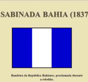 Serra: A Sabinada – O desejo de um governo republicano