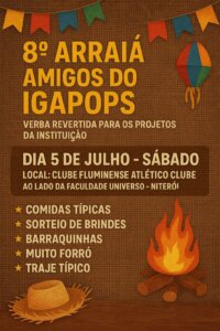 8º Arraiá Amigos do IGAPOPS promete animar Niterói com festa solidária no dia 5 de julho