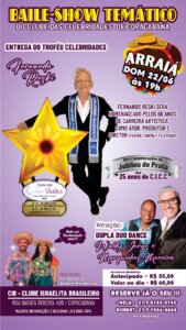Clube das celebridades de Copacabana celebra 25 anos com baile-show  temático  junino e homenagem ao artista Fernando Reski