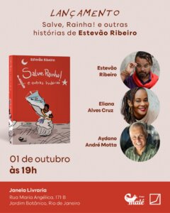 “Salve, Rainha! E outras histórias” marca estreia literária em coletânea de contos