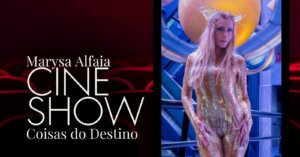 Marysa Alfaia cria pocket cine-show para lançar single e clipe Coisas do Destino