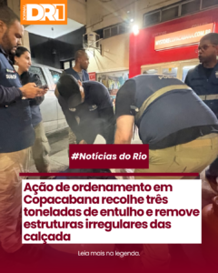 Ação de ordenamento em Copacabana recolhe três toneladas de entulho e remove estruturas irregulares das calçada