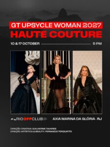 Guilherme Tavares apresenta nova visão da alta-costura brasileira com a coleção GT Upsycle Woman 2027